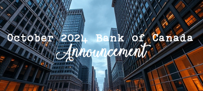 October 2024: Exciting 50-Point Bank of Canada Announcement